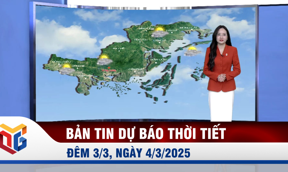 Bản tin dự báo thời tiết đêm 3, ngày 4/3/2025