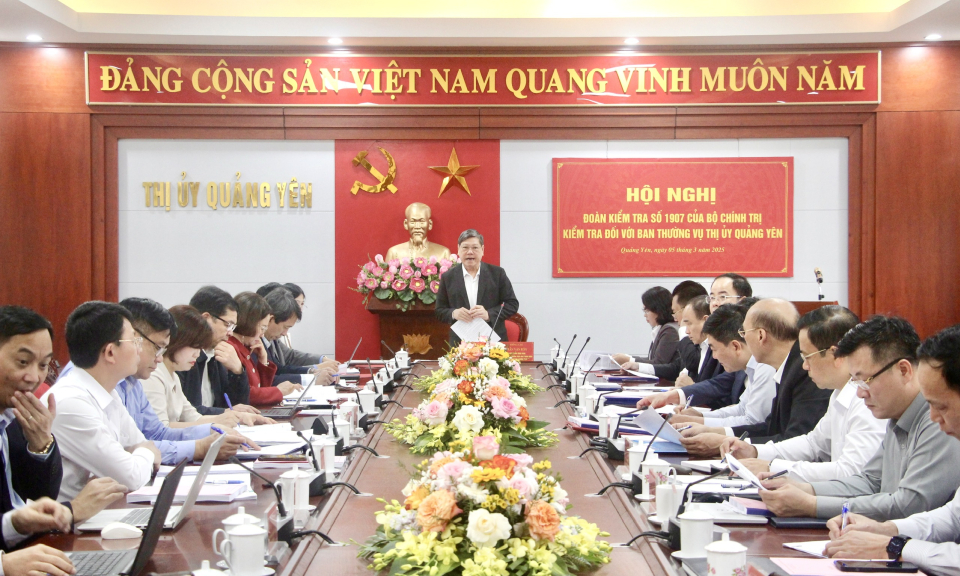 Đoàn kiểm tra Bộ Chính trị kiểm tra tại Ban Thường vụ Thị ủy Quảng Yên và Ban Thường vụ Huyện ủy Tiên Yên