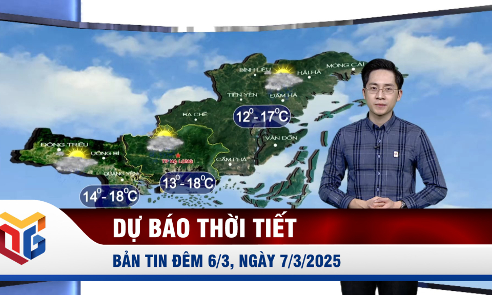 Dự báo thời tiết đêm 6, ngày 7/3/2025