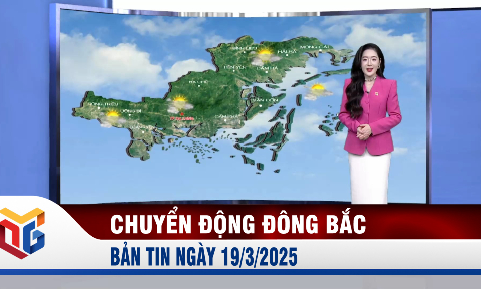 Bản tin dự báo thời tiết đêm 19, ngày 20/3/2025