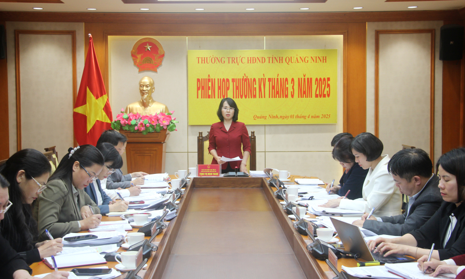 Thường trực HĐND tỉnh họp phiên thường kỳ tháng 3