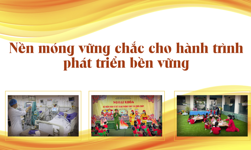 Nền móng vững chắc cho hành trình phát triển bền vững