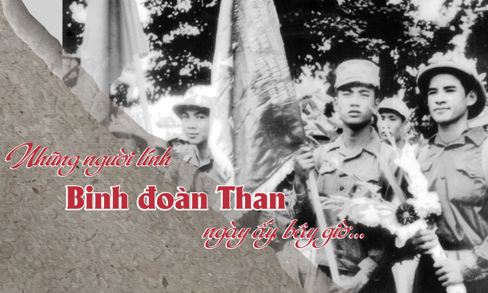 Những người lính Binh đoàn Than ngày ấy, bây giờ...