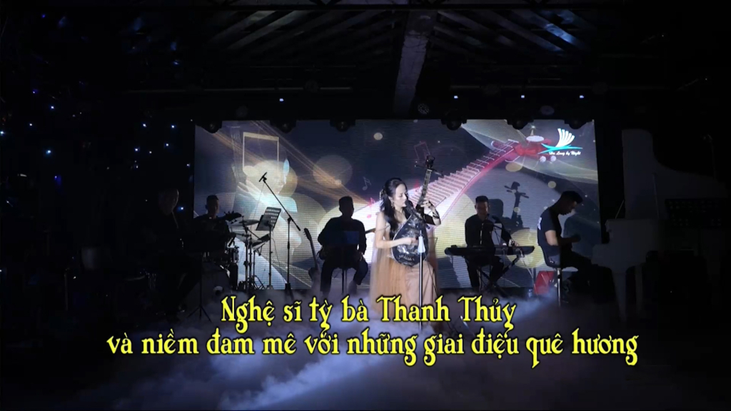 Nghệ sĩ tỳ bà Thanh Thủy và niềm đam mê với những giai điệu quê hương