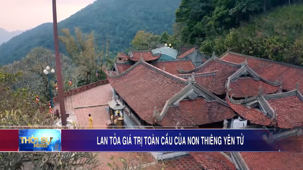 Lan tỏa giá trị toàn cầu của non thiêng Yên Tử