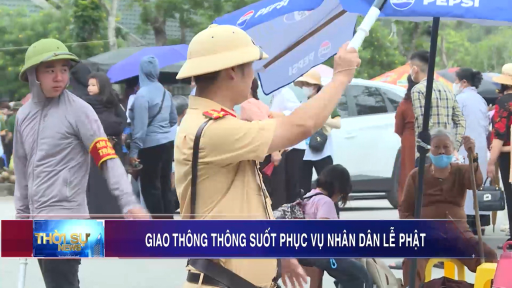 Giao thông thông suốt phục vụ nhân dân lễ Phật