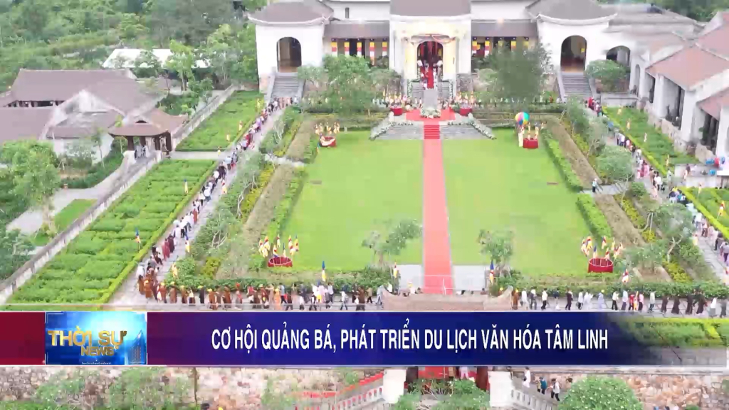 Cơ hội quảng bá, phát triển du lịch văn hoá tâm linh