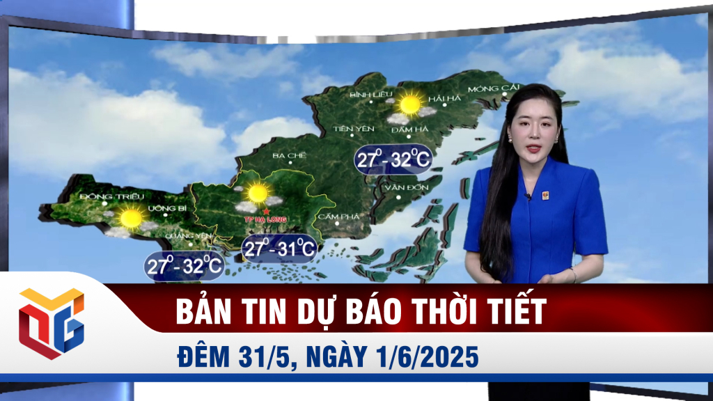 Dự báo thời tiết đêm 31/5, ngày 1/6/2025