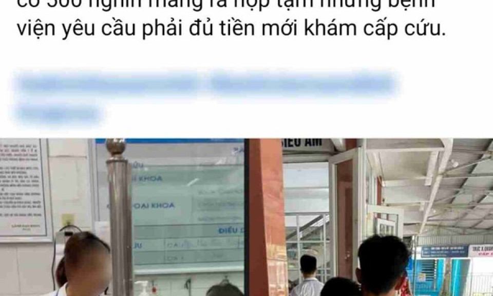 Xác minh thông tin bệnh viện ở Nam Định yêu cầu đóng đủ tiền mới cấp cứu