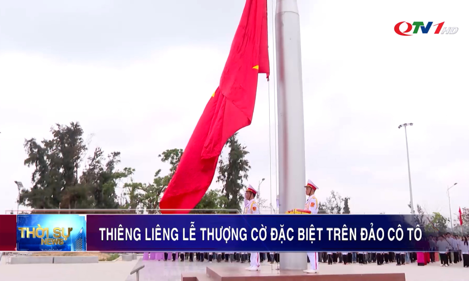 Thiêng liêng Lễ Thượng cờ đặc biệt trên đảo Cô Tô