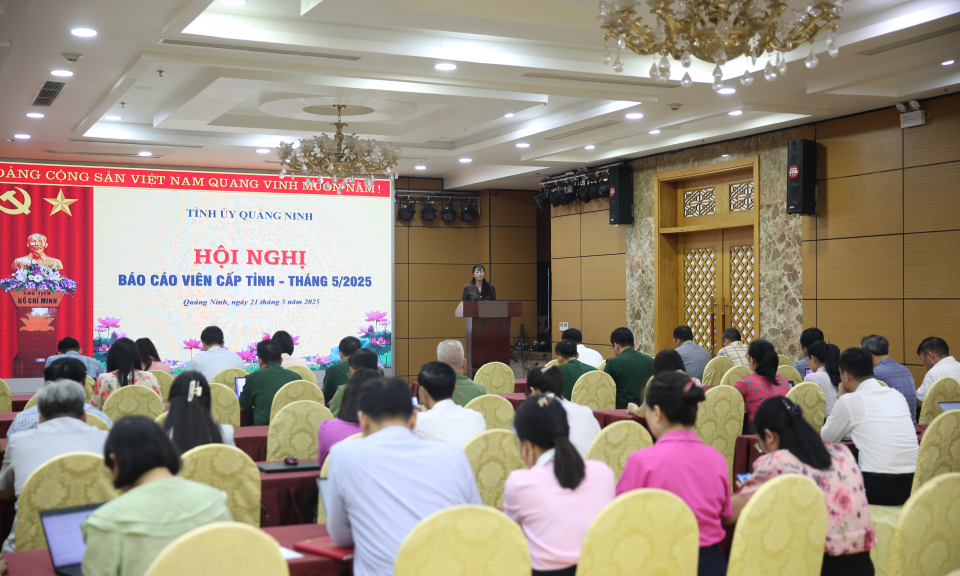 Hội nghị báo cáo viên cấp tỉnh tháng 5/2025