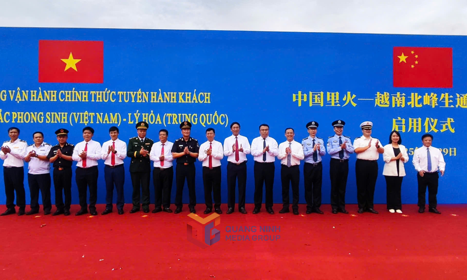 Vận hành chính thức tuyến hành khách xuất nhập cảnh Lối thông quan Bắc Phong Sinh (Việt Nam) - Lý Hỏa (Trung Quốc)