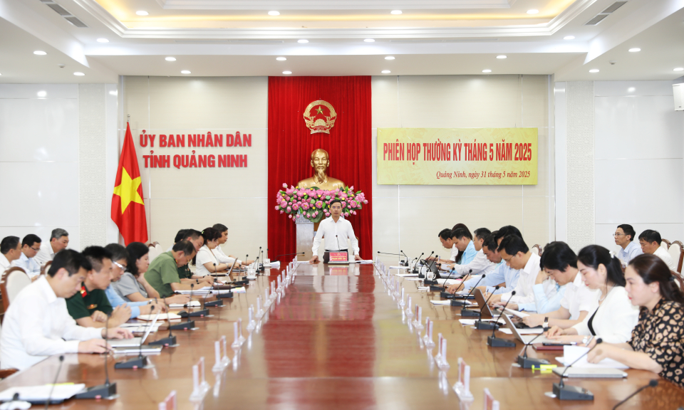 UBND tỉnh họp thường kỳ tháng 5