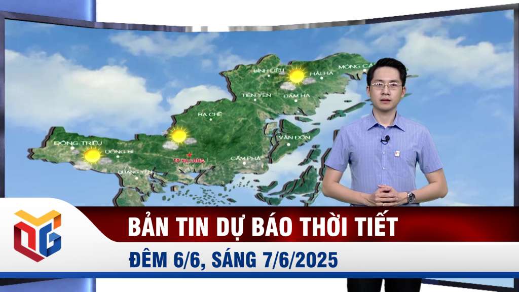 Bản tin dự báo thời tiết đêm 6/6, ngày 7/6/2025