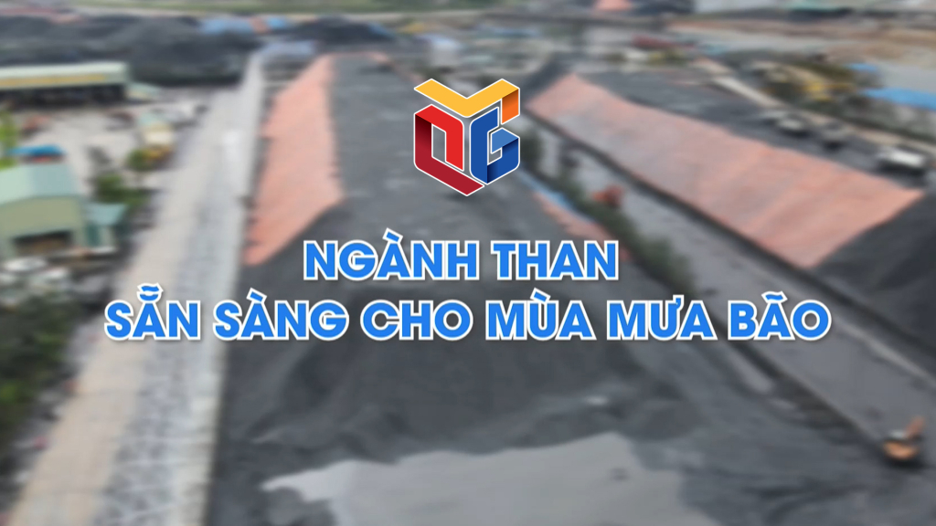 Ngành Than sẵn sàng cho mùa mưa bão