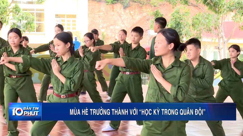 Mùa hè trưởng thành với “Học kỳ trong quân đội”