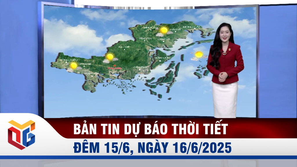 Bản tin dự báo thời tiết đêm 15, ngày 16/6/2025