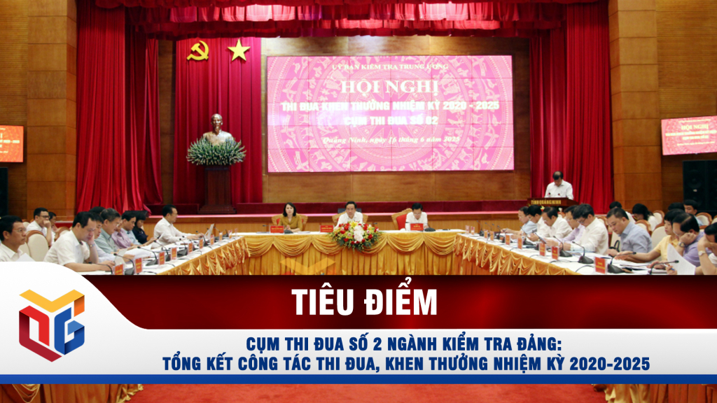 Cụm thi đua số 2 ngành Kiểm tra Đảng: Tổng kết công tác thi đua, khen thưởng nhiệm kỳ 2020-2025