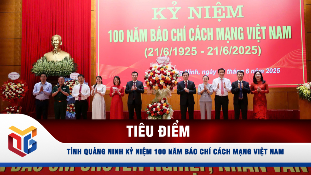 Tỉnh Quảng Ninh kỷ niệm 100 năm Báo chí Cách mạng Việt Nam