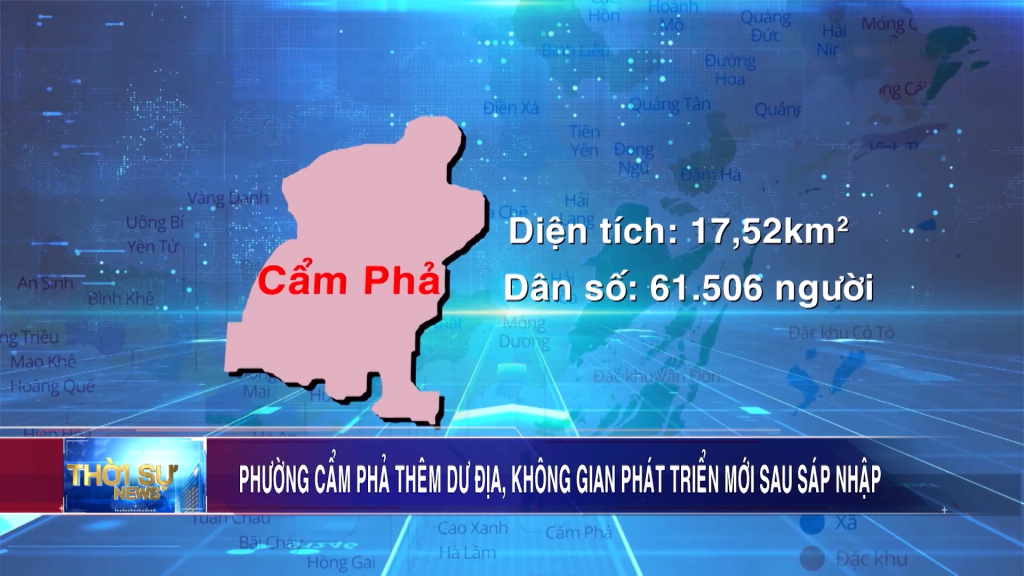 Phường Cẩm Phả thêm dư địa, không gian phát triển mới sau sáp nhập