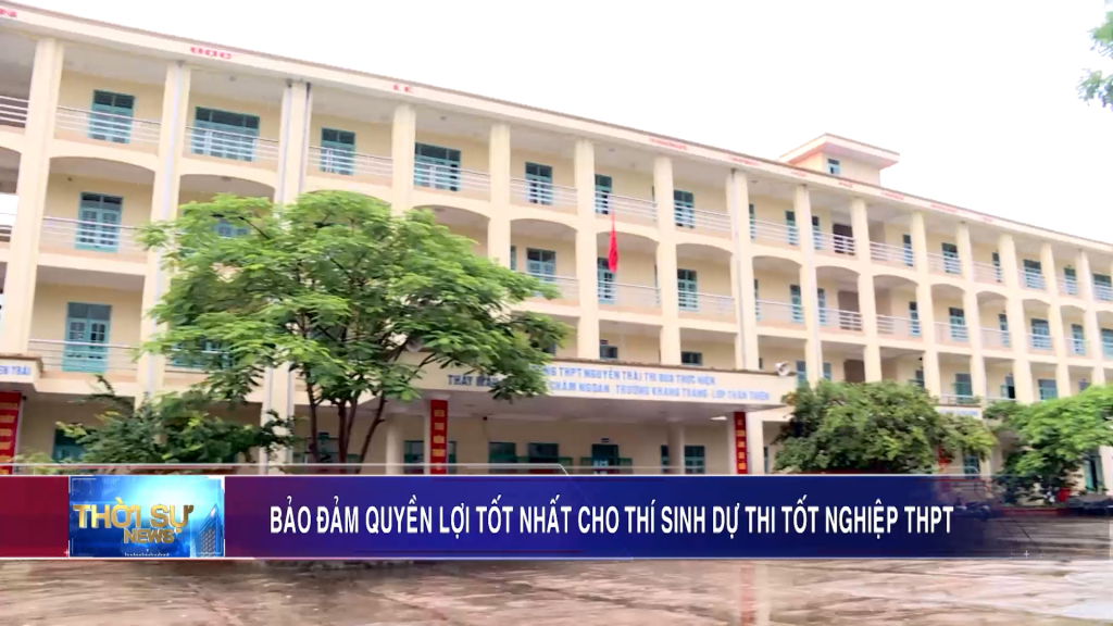 Bảo đảm quyền lợi tốt nhất cho thí sinh dự thi tốt nghiệp THPT