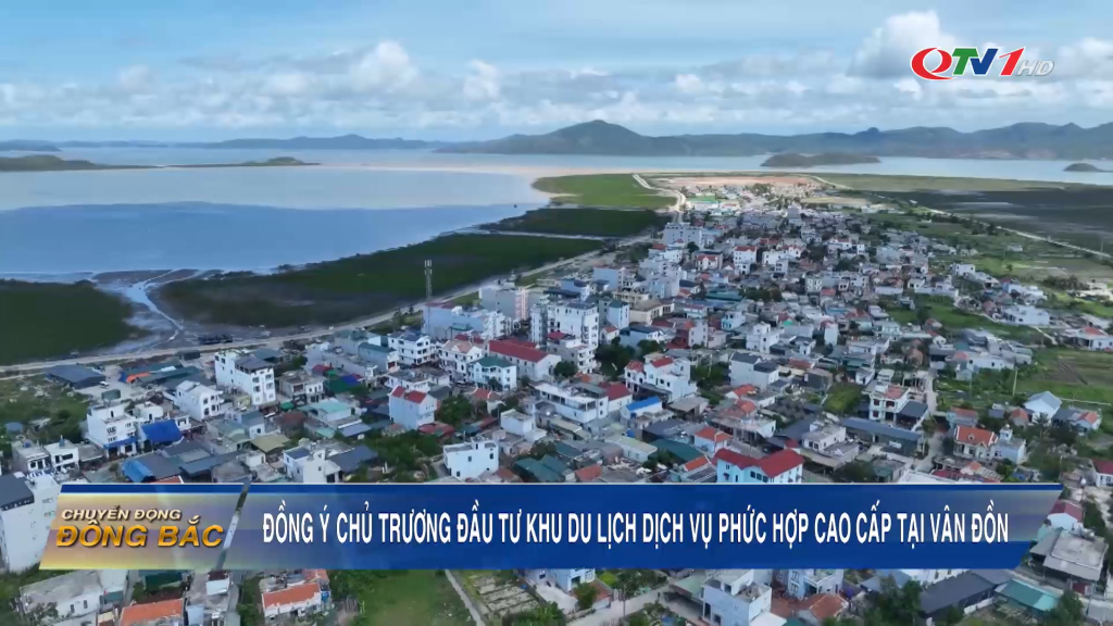 Vân Đồn sẽ có Khu dịch vụ du lịch phức hợp cao cấp vốn đầu tư tối thiểu 2 tỷ USD