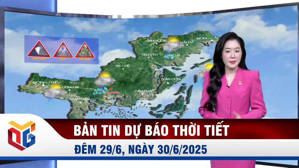 Dự báo thời tiết đêm 29/6, ngày 30/6/2025