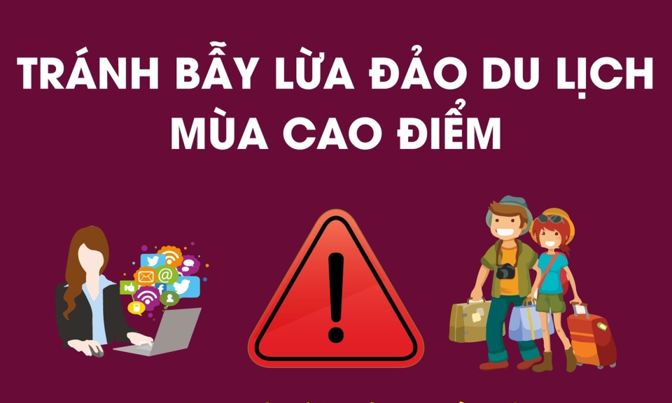 Kỹ năng tránh bẫy lừa đảo du lịch mùa cao điểm