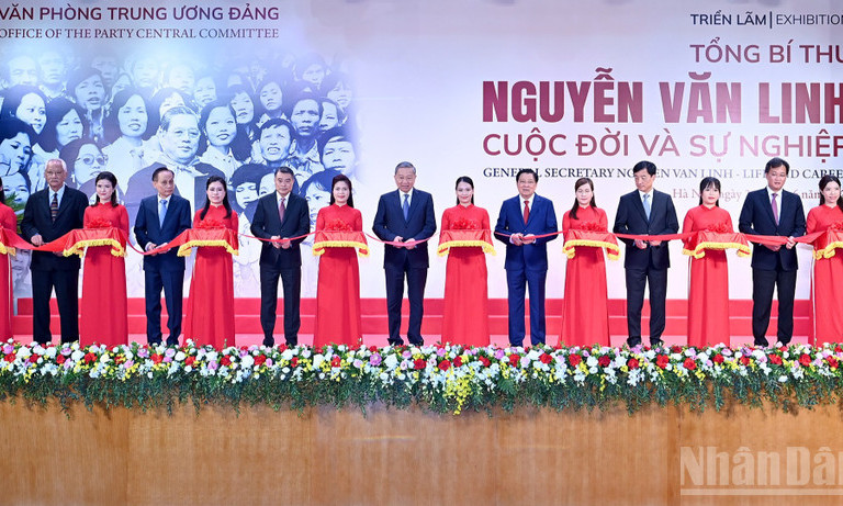 Khai mạc Triển lãm “Tổng Bí thư Nguyễn Văn Linh - Cuộc đời và sự nghiệp”