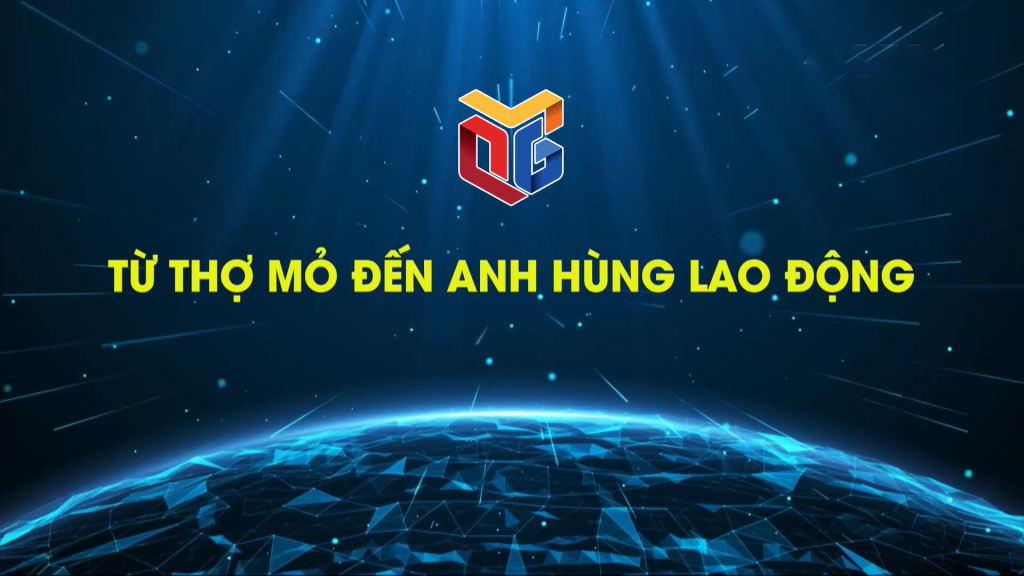 Từ thợ mỏ đến Anh hùng lao động