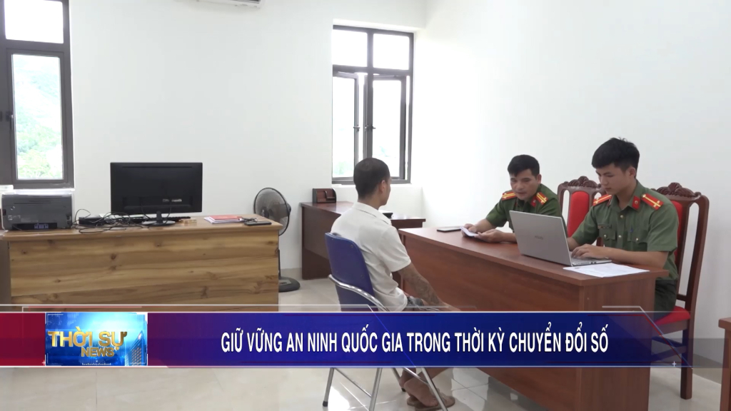 Giữ vững an ninh quốc gia trong thời kỳ chuyển đổi số