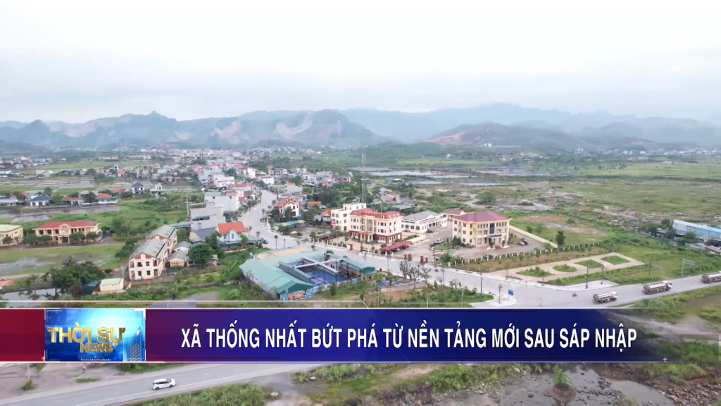 Xã Thống Nhất bứt phá từ nền tảng mới sau sáp nhập