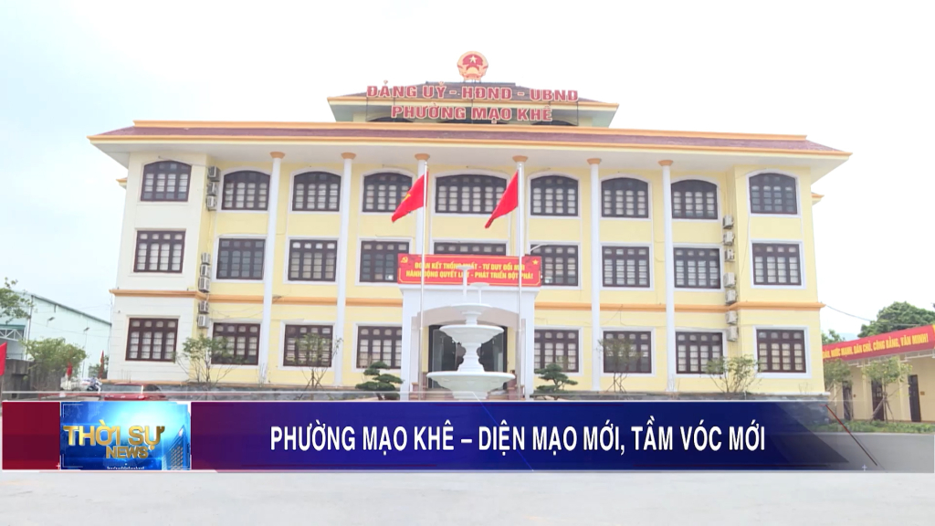 Phường Mạo Khê – Diện mạo mới, tầm vóc mới