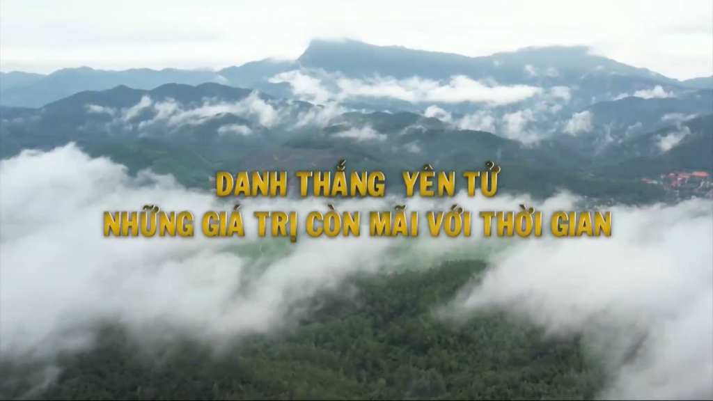 Danh thắng Yên Tử - Những giá trị còn mãi với thời gian