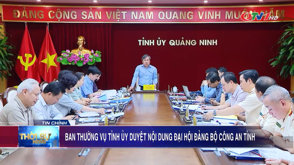 Ban Thường vụ Tỉnh ủy duyệt nội dung Đại hội Đảng bộ Công an tỉnh