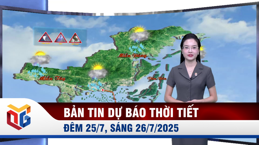 Bản tin dự báo thời tiết đêm 25, ngày 26/7/2025
