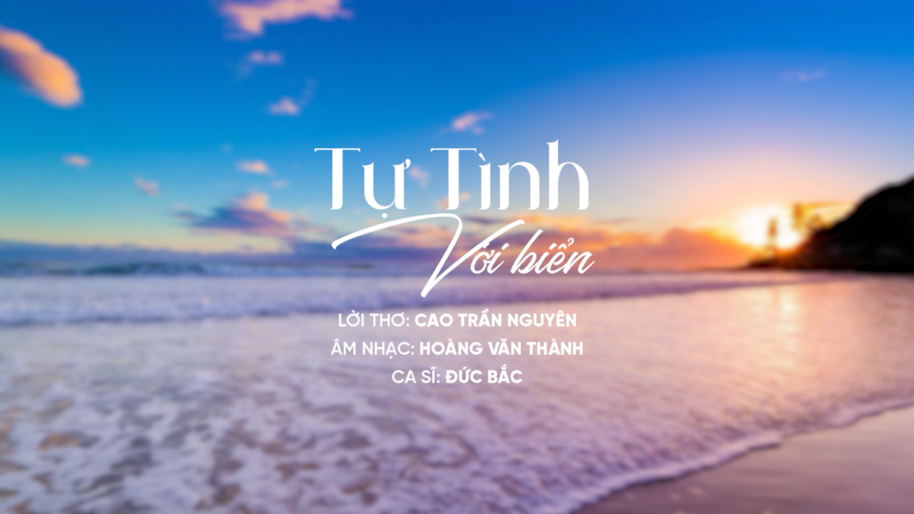 Ca khúc “Tự tình với biển”