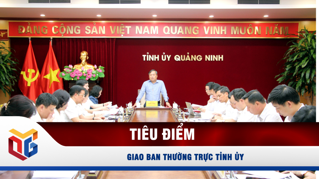 Giao ban Thường trực Tỉnh ủy