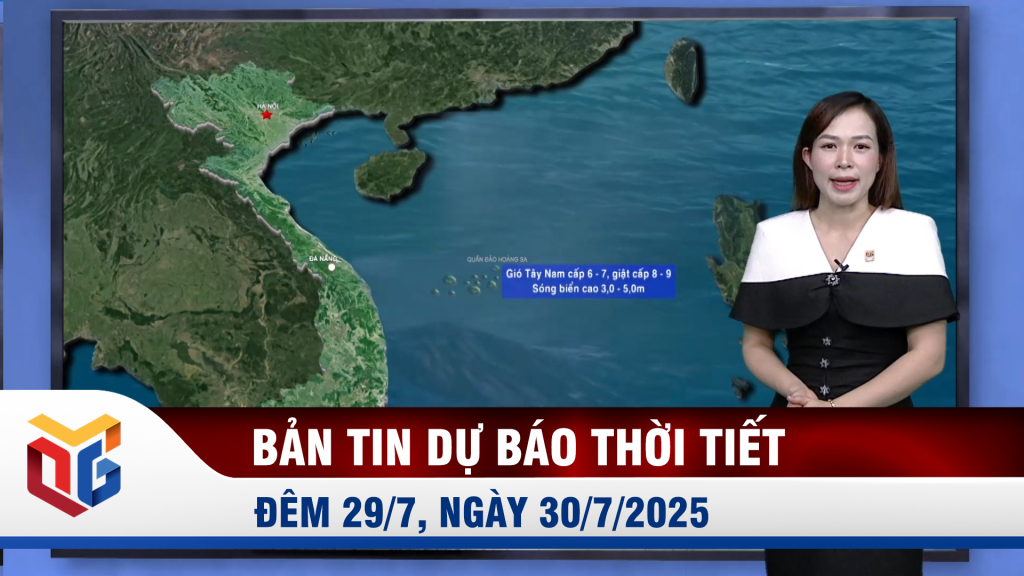 Dự báo thời tiết đêm 29, ngày 30/7/2025