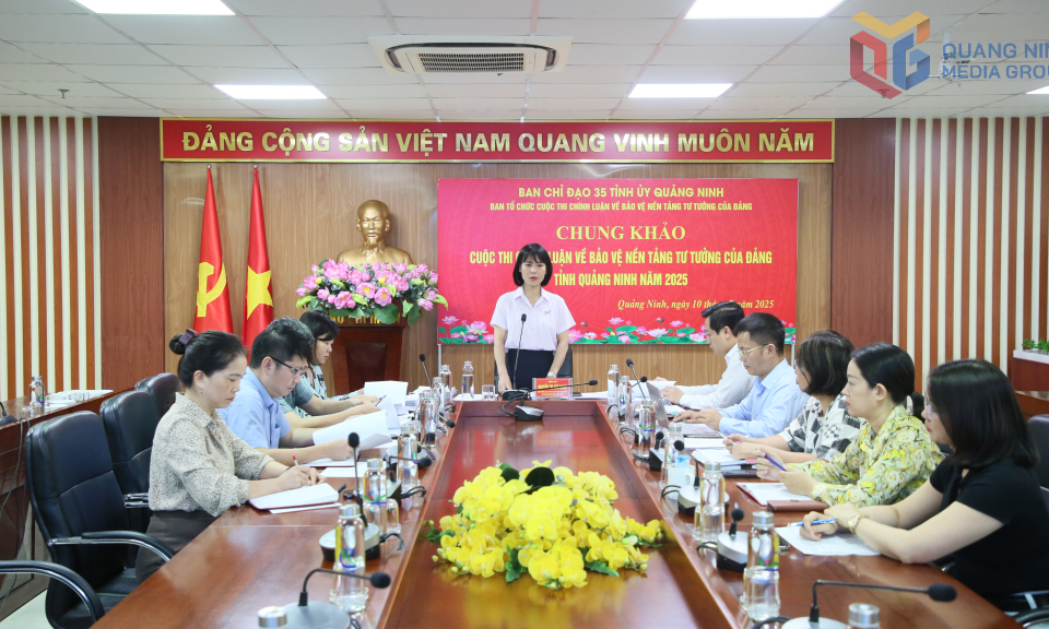 Họp Hội đồng chung khảo Cuộc thi chính luận về bảo vệ nền tảng tư tưởng của Đảng tỉnh Quảng Ninh năm 2025