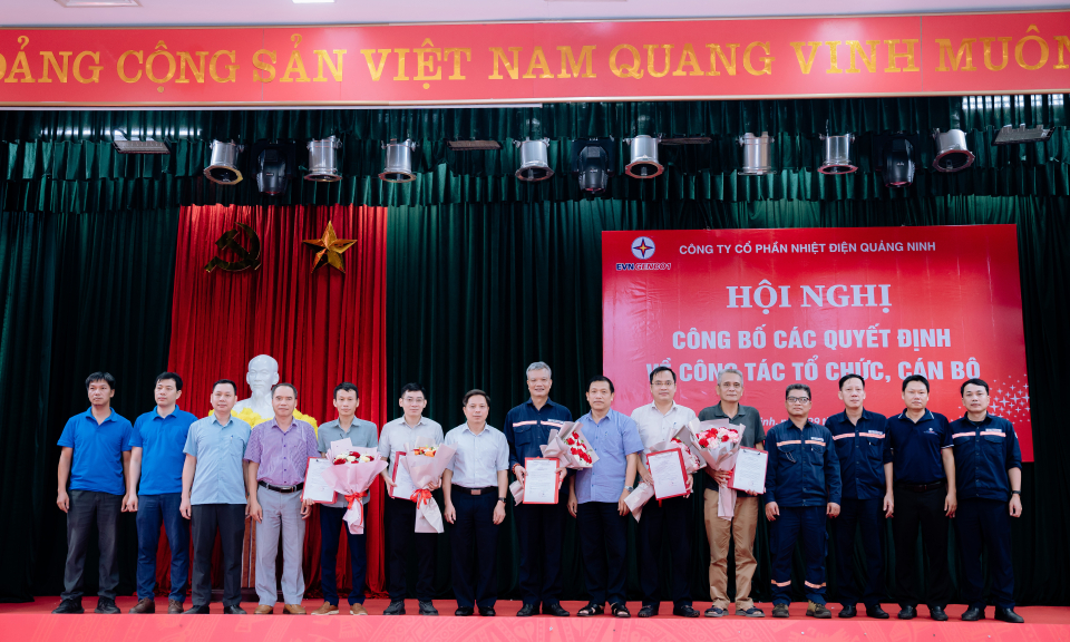 Nhiệt điện Quảng Ninh: Hội nghị công bố quyết định về công tác tổ chức, cán bộ