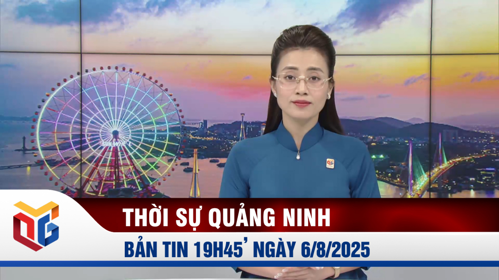 Bản tin thời sự 19h45' ngày 6/8/2025