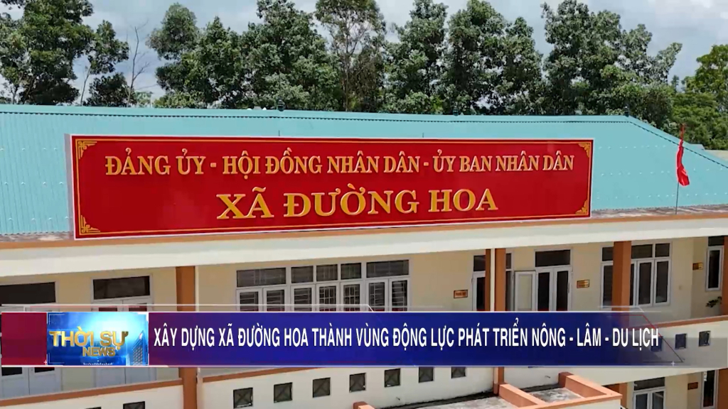 Xây dựng xã Đường Hoa thành vùng động lực phát triển nông - lâm - du lịch