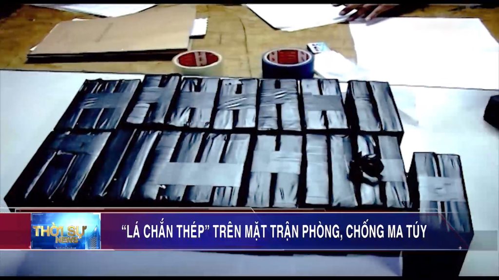 “Lá chắn thép” trên mặt trận phòng, chống ma túy