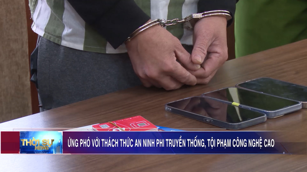 Ứng phó với thách thức an ninh phi truyền thống, tội phạm công nghệ cao