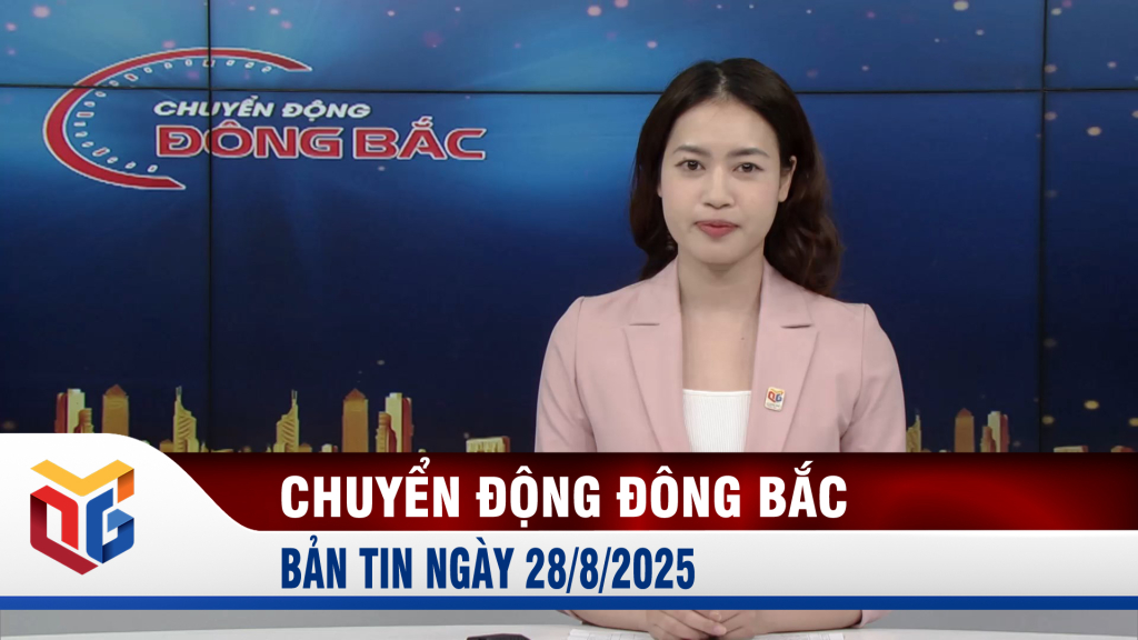 Chuyển động Đông Bắc ngày 28/8/2025