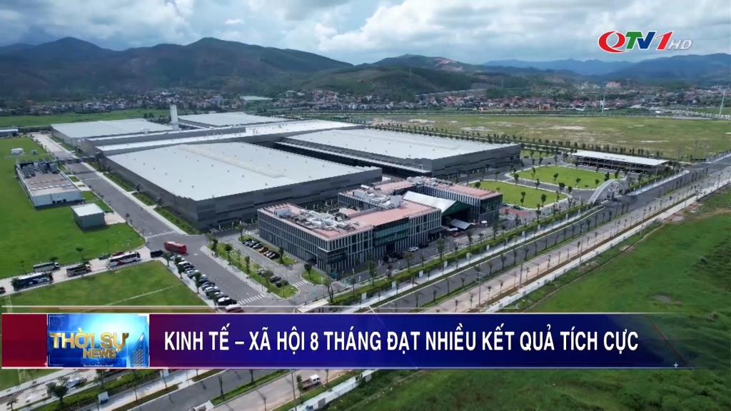 Kinh tế – xã hội 8 tháng đạt nhiều kết quả tích cực