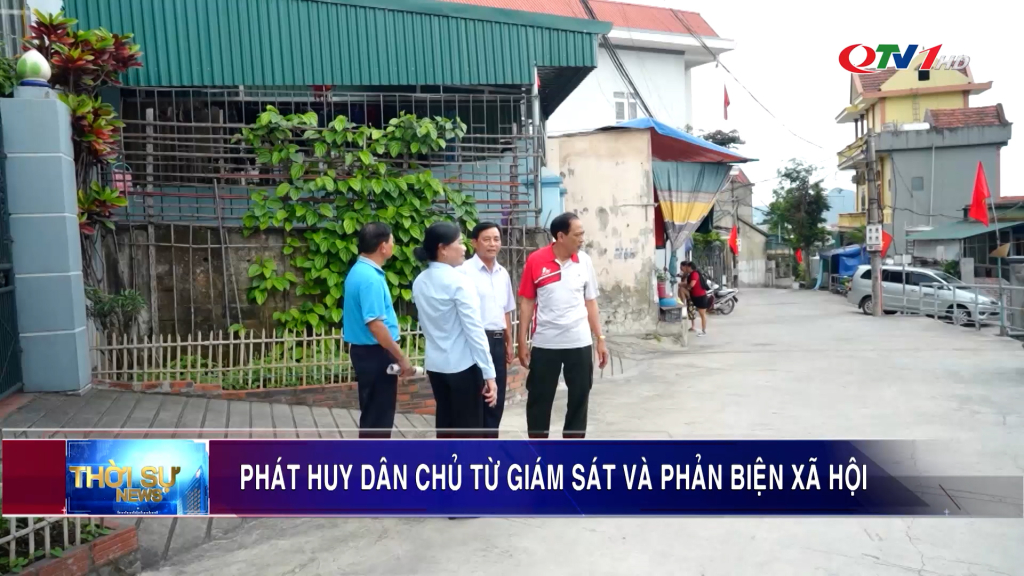 Phát huy dân chủ từ giám sát và phản biện xã hội
