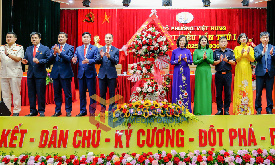 Đại hội đại biểu Đảng bộ phường Việt Hưng lần thứ I, nhiệm kỳ 2025 – 2030, tháng 8-2025
