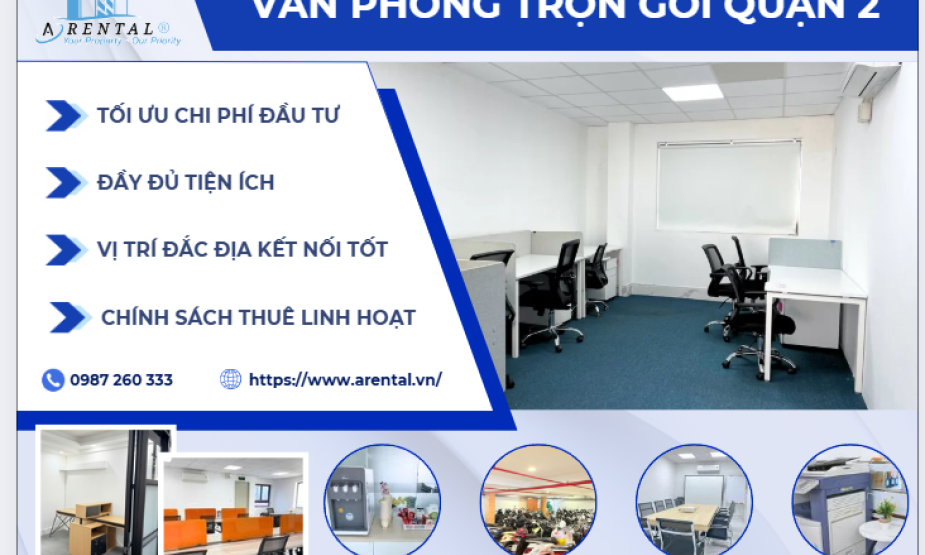 Doanh nghiệp tối ưu chi phí vận hành với Văn phòng trọn gói tại Quận 2 (cũ) của Arental Vietnam